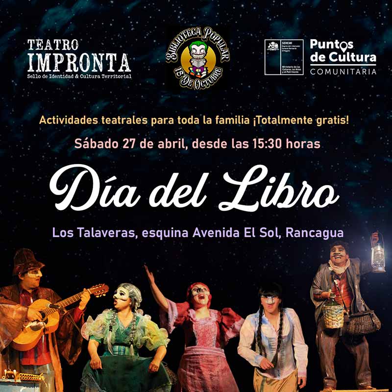 Función de teatro gratuita el 27 de abril para celebrar el Día del Libro en Rancagua 
